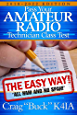 Technician Class 2018-2022: Pass Your Amateur Radio Technician Class Test - The Easy Way (EasyWayHamBooks)