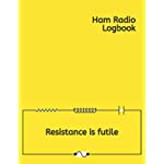 Ham Radio Logbook: Amateur Radio Operator Station Log Book | Log RST QSL Frequency Contact Call Sign and more