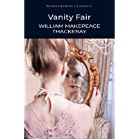 Vanity Fair (Wordsworth Classics)