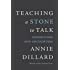 Teaching a Stone to Talk: Expeditions and Encounters